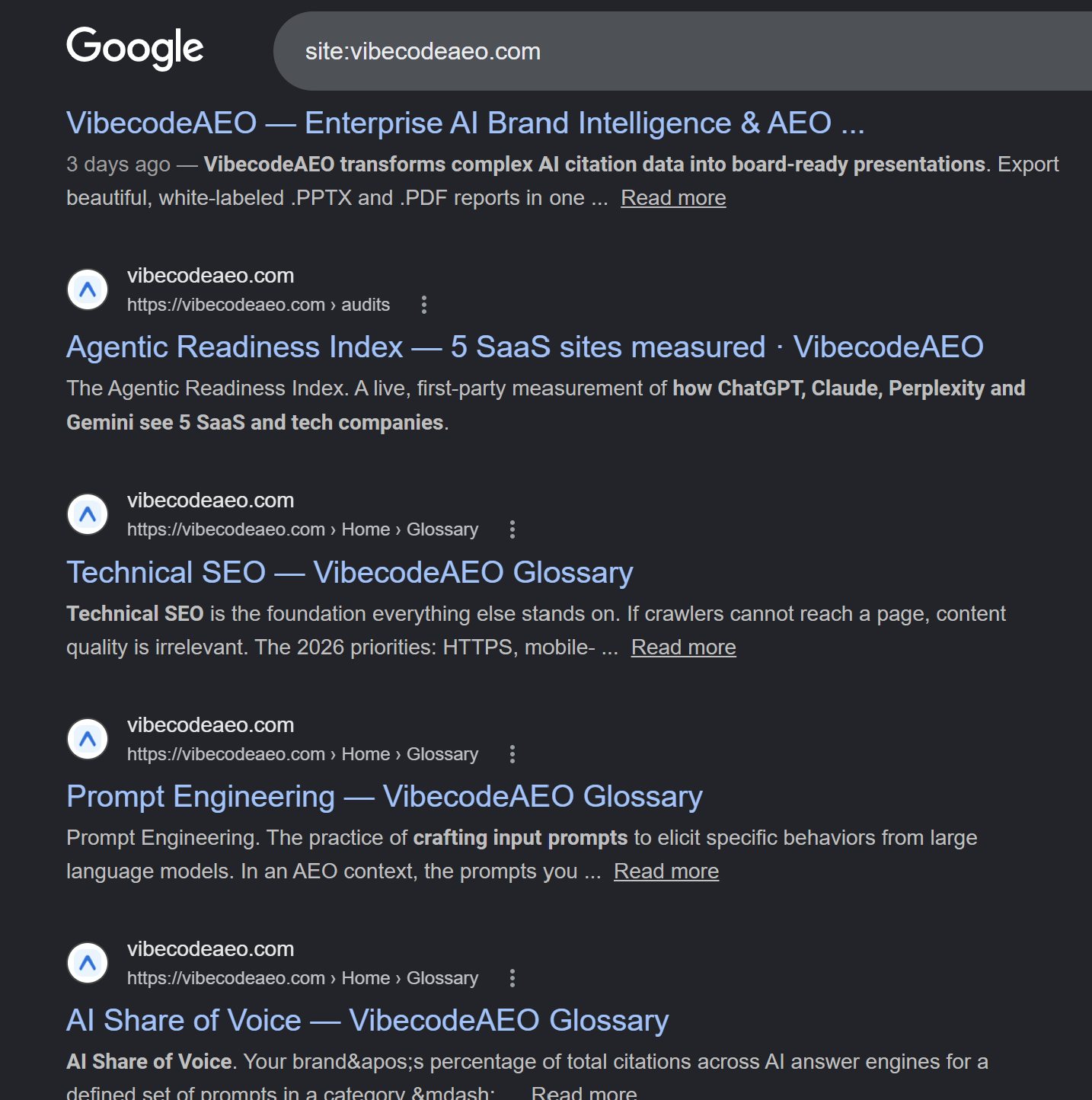 Google search results for site:vibecodeaeo.com showing multiple indexed pages including the homepage, Agentic Readiness Index, and several glossary terms (Technical SEO, Prompt Engineering, AI Share of Voice). The homepage result shows a snippet about transforming AI citation data into board-ready presentations.